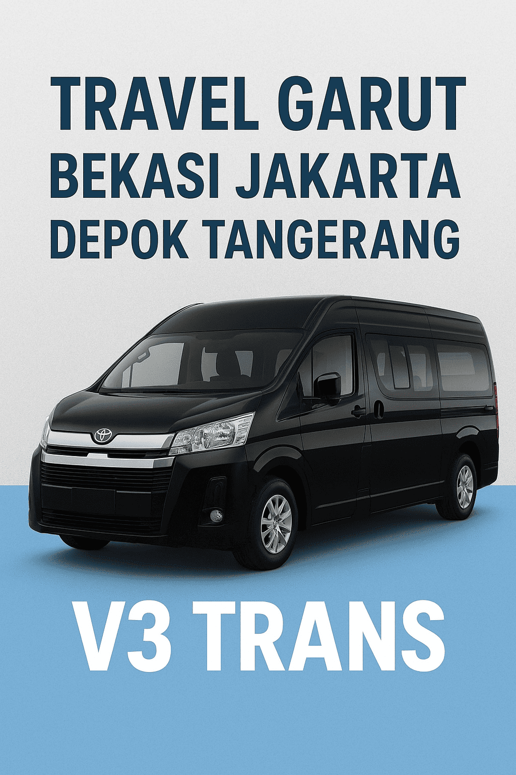 Travel Garut Bekasi Jakarta Depok Tangerang